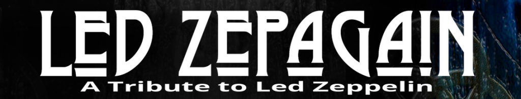 Led Zepagain (A Led Zeppelin Tribute)- Nov 3